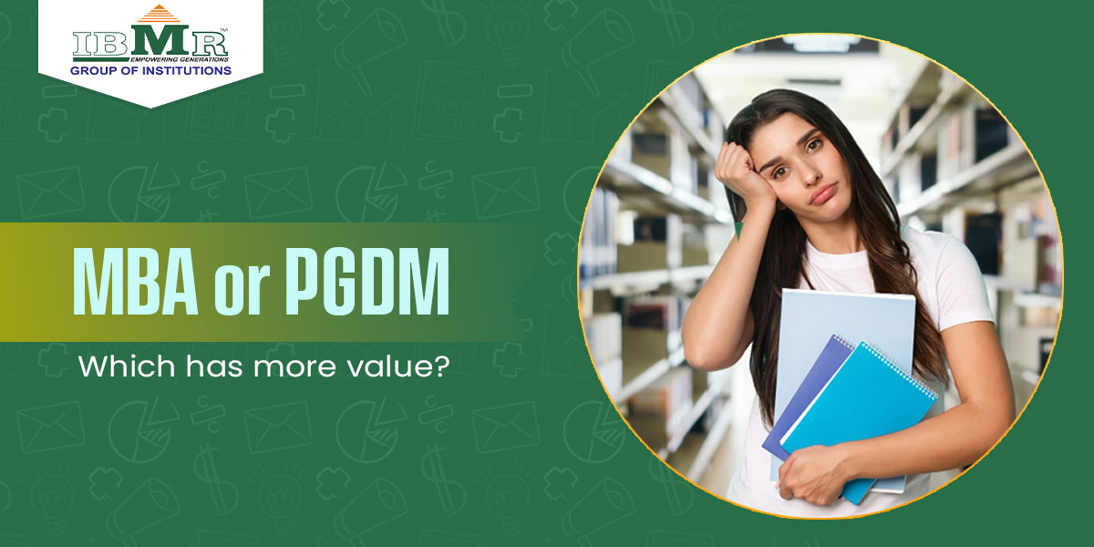 MBA or PGDM Which Has More Value