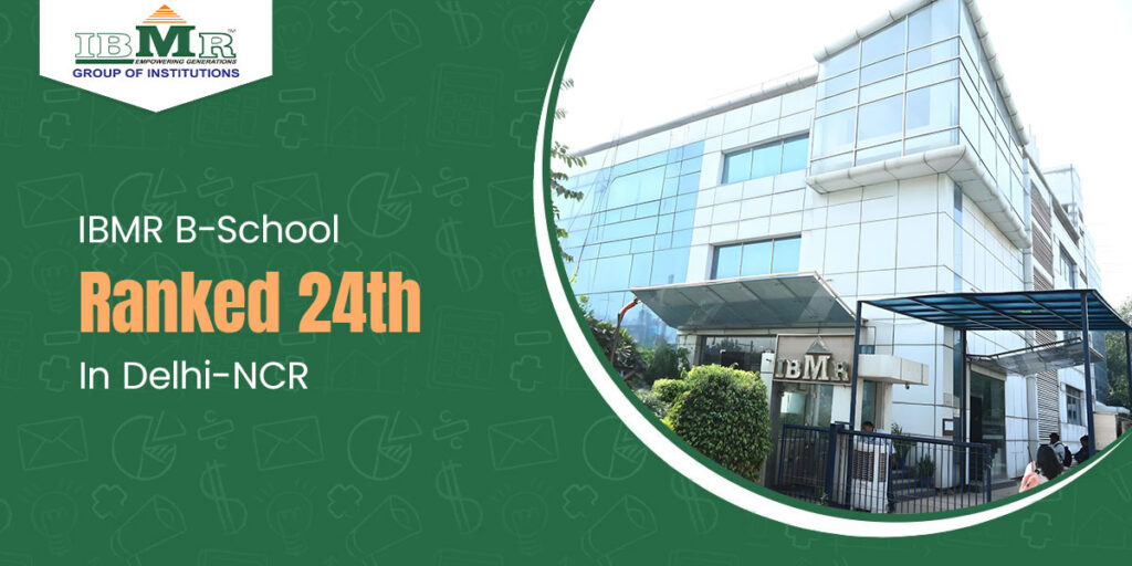 IBMR-B-School, Ranked 24th in Delhi-NCR