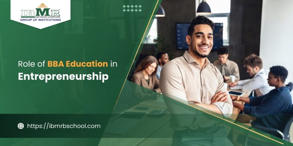 Role of BBA Education in Entrepreneurship