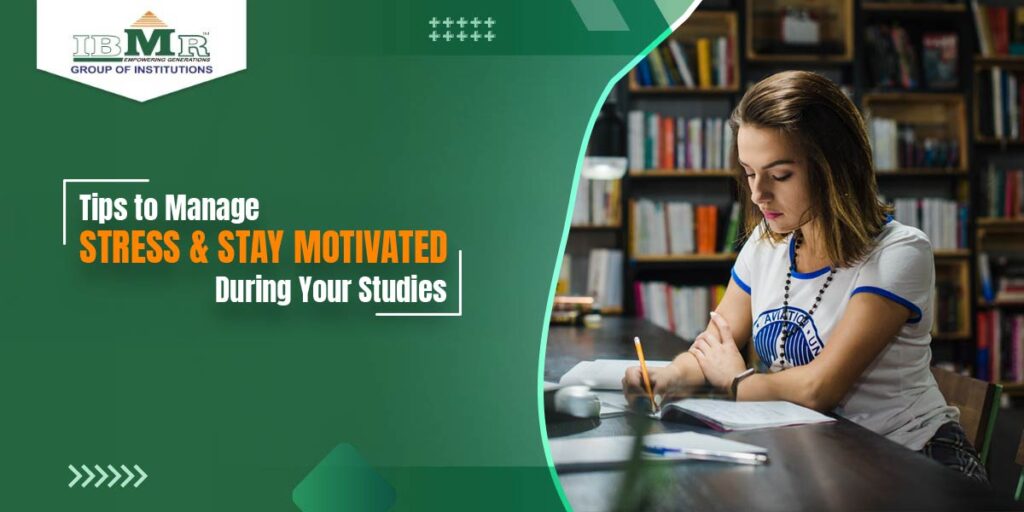 Manage Stress and Stay Motivated